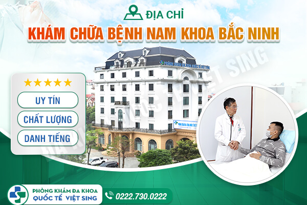 Review top 5 địa chỉ khám nam khoa uy tín tại Bắc Ninh